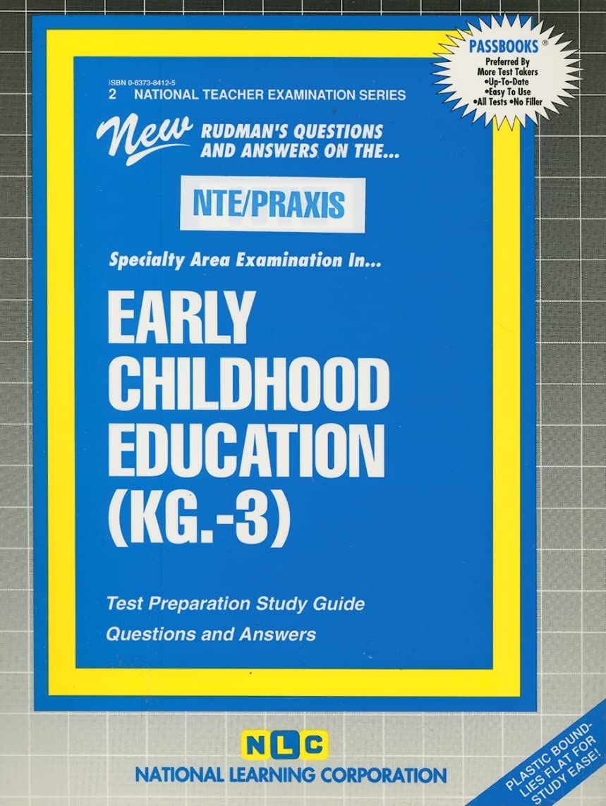 Early Childhood Education (Kg.3) (National Teacher Examination Series) (Content Specialty Test) (Passbooks) (National Teacher E,New