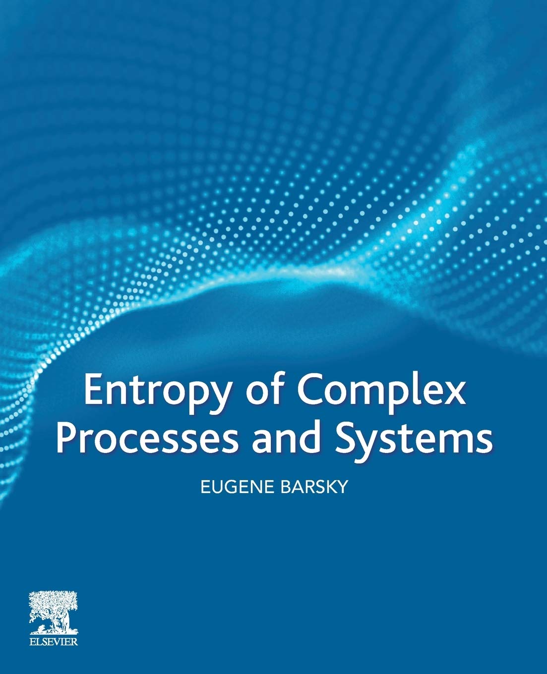 Entropy of Complex Processes and Systems,Used