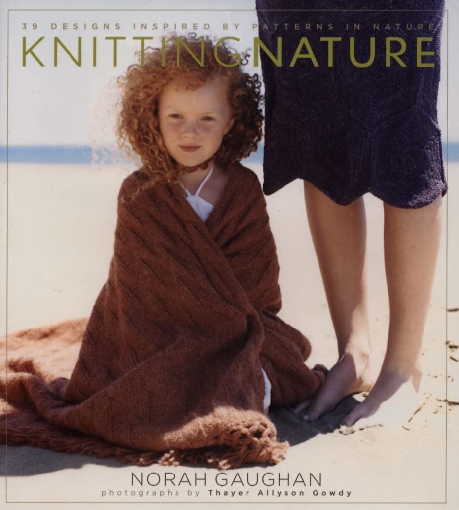 Knitting Nature: 39 Designs Inspired By Patterns In Nature