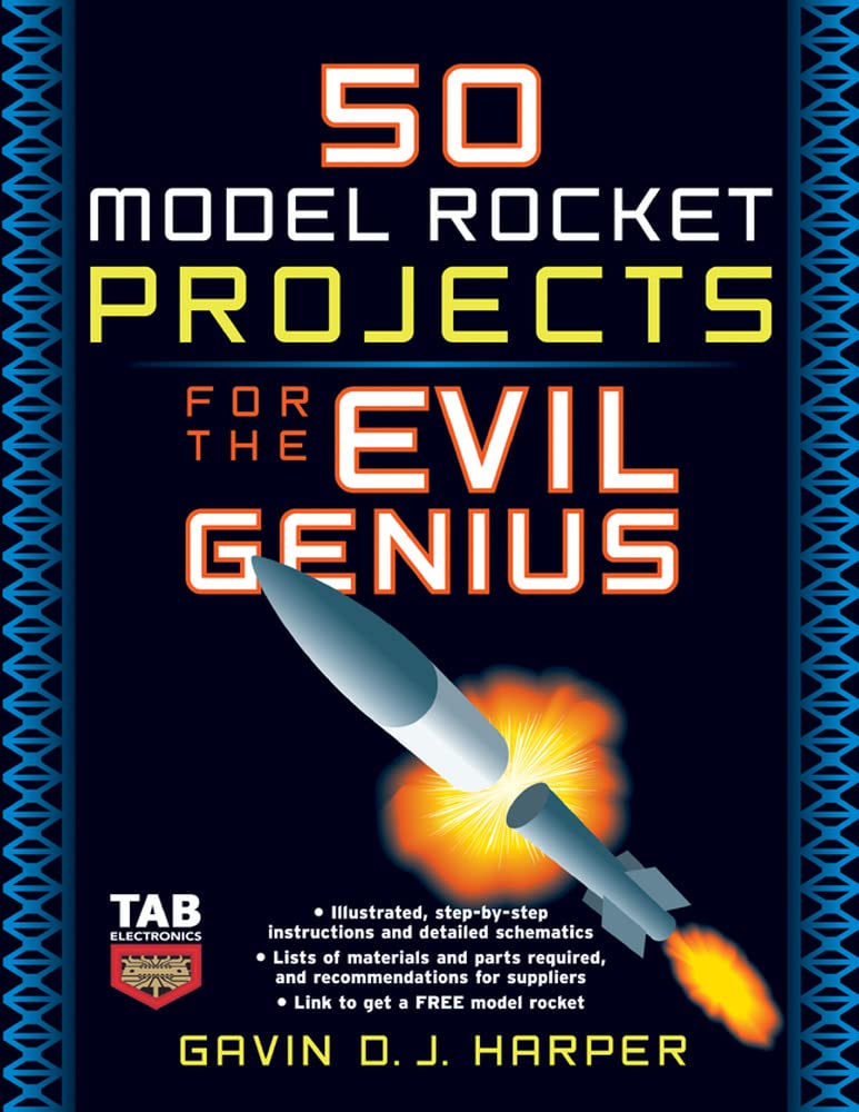 50 Model Rocket Projects For The Evil Genius,Used