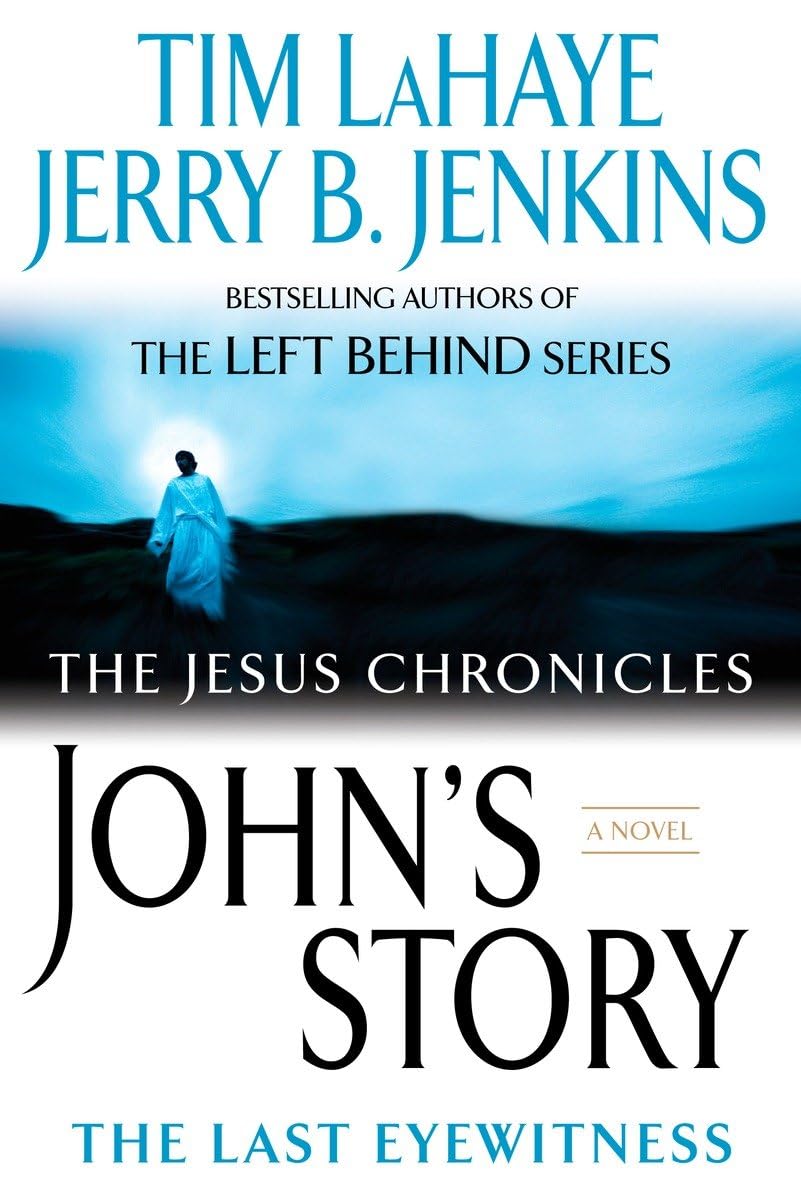 John's Story: The Last Eyewitness (The Jesus Chronicles, Book 1),Used