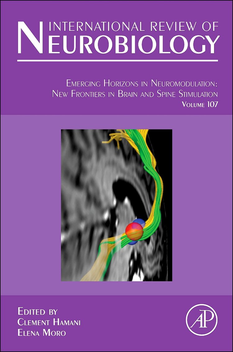 Emerging Horizons in Neuromodulation: New Frontiers in Brain and Spine Stimulation (Volume 107) (International Review of Neurobi,Used