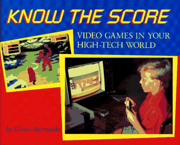 Know the Score (Your Hightech World Books),Used