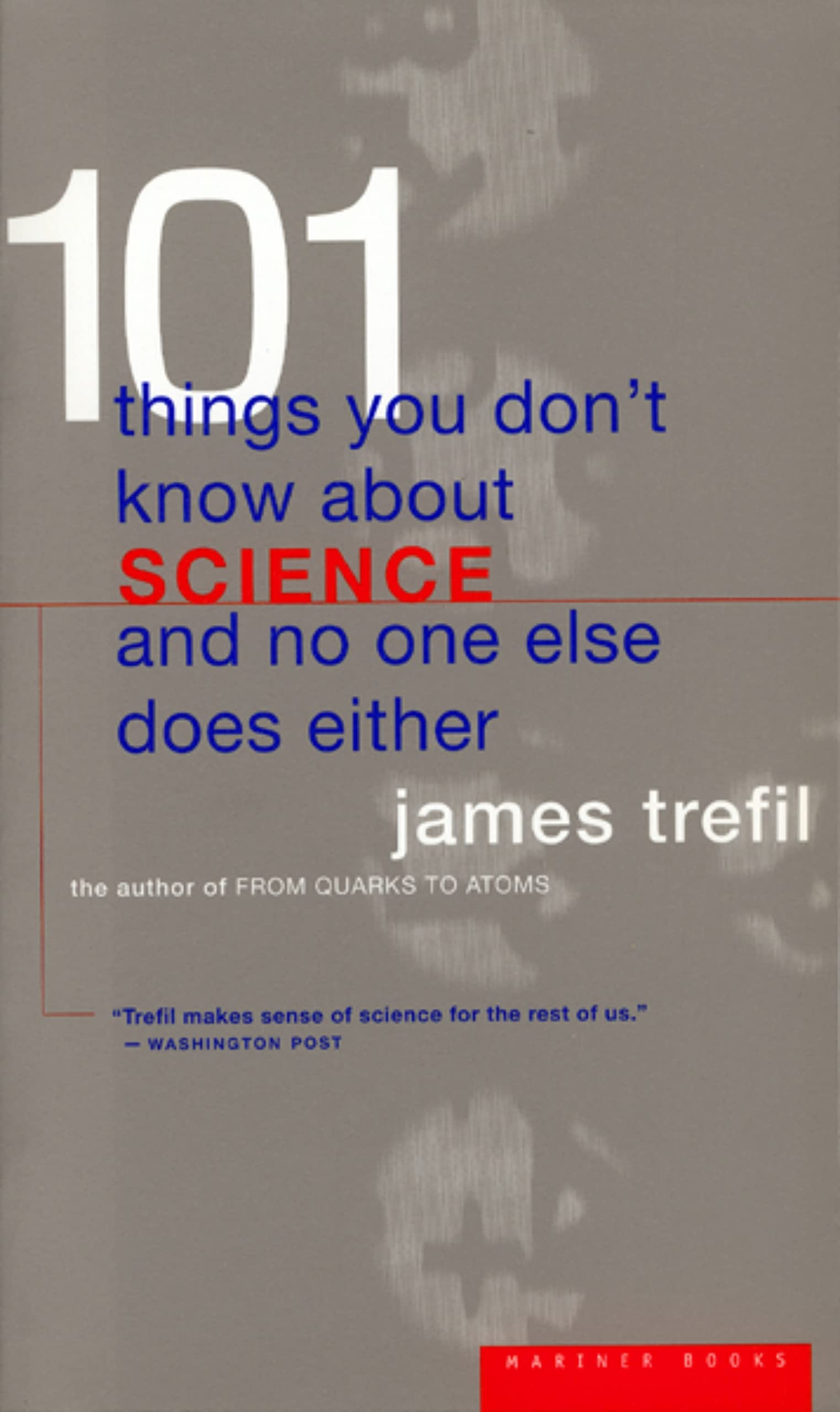 101 Things You Don't Know About Science And No One Else Does Either,Used