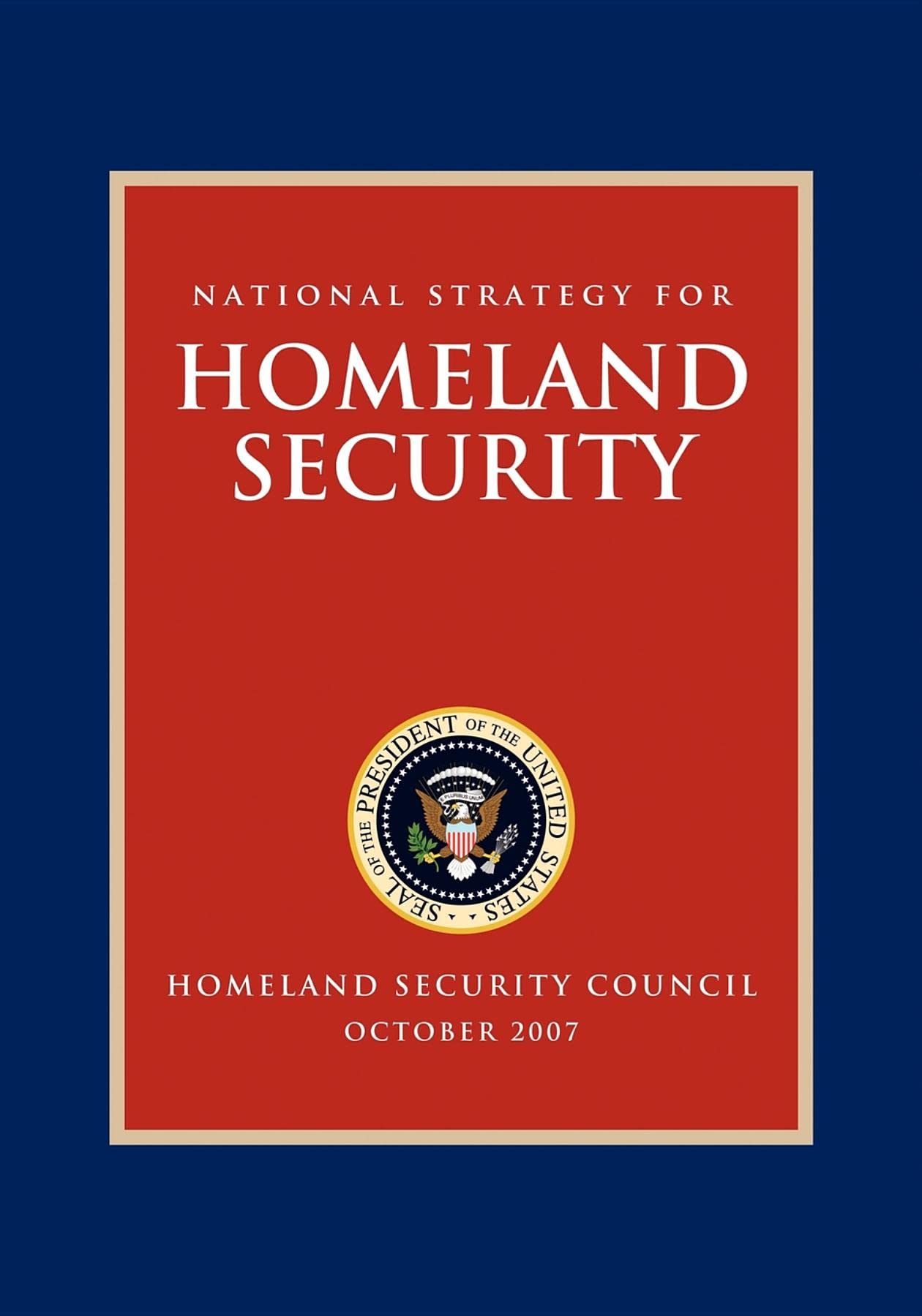 National Strategy for Homeland Security: Homeland Security Council,Used