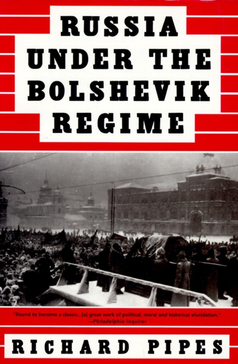 Russia Under The Bolshevik Regime