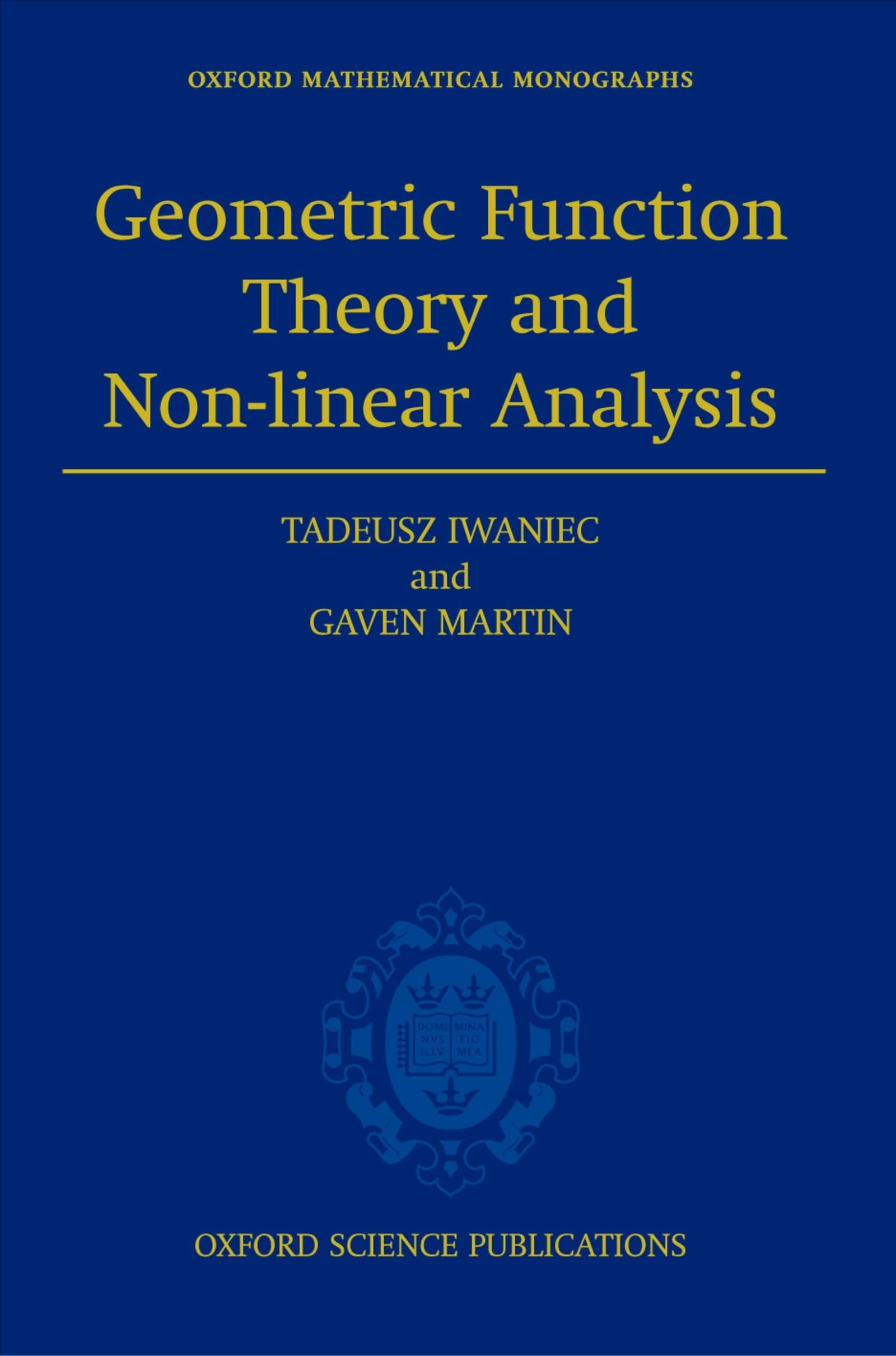 Geometric Function Theory And Nonlinear Analysis