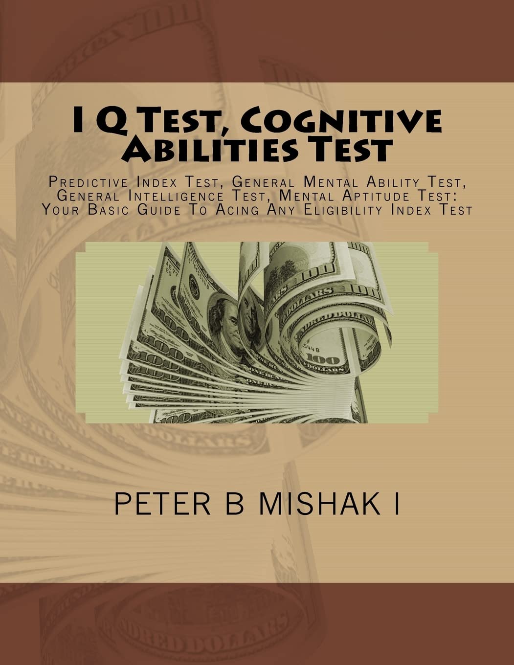 I Q Test, Cognitive Abilities Test: Predictive Index Test, General Mental Ability Test, General Intelligence Test, Mental Aptitu,Used