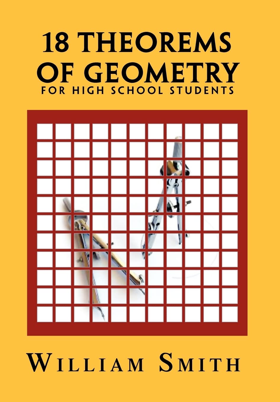 18 Theorems of Geometry: for High School Students,Used