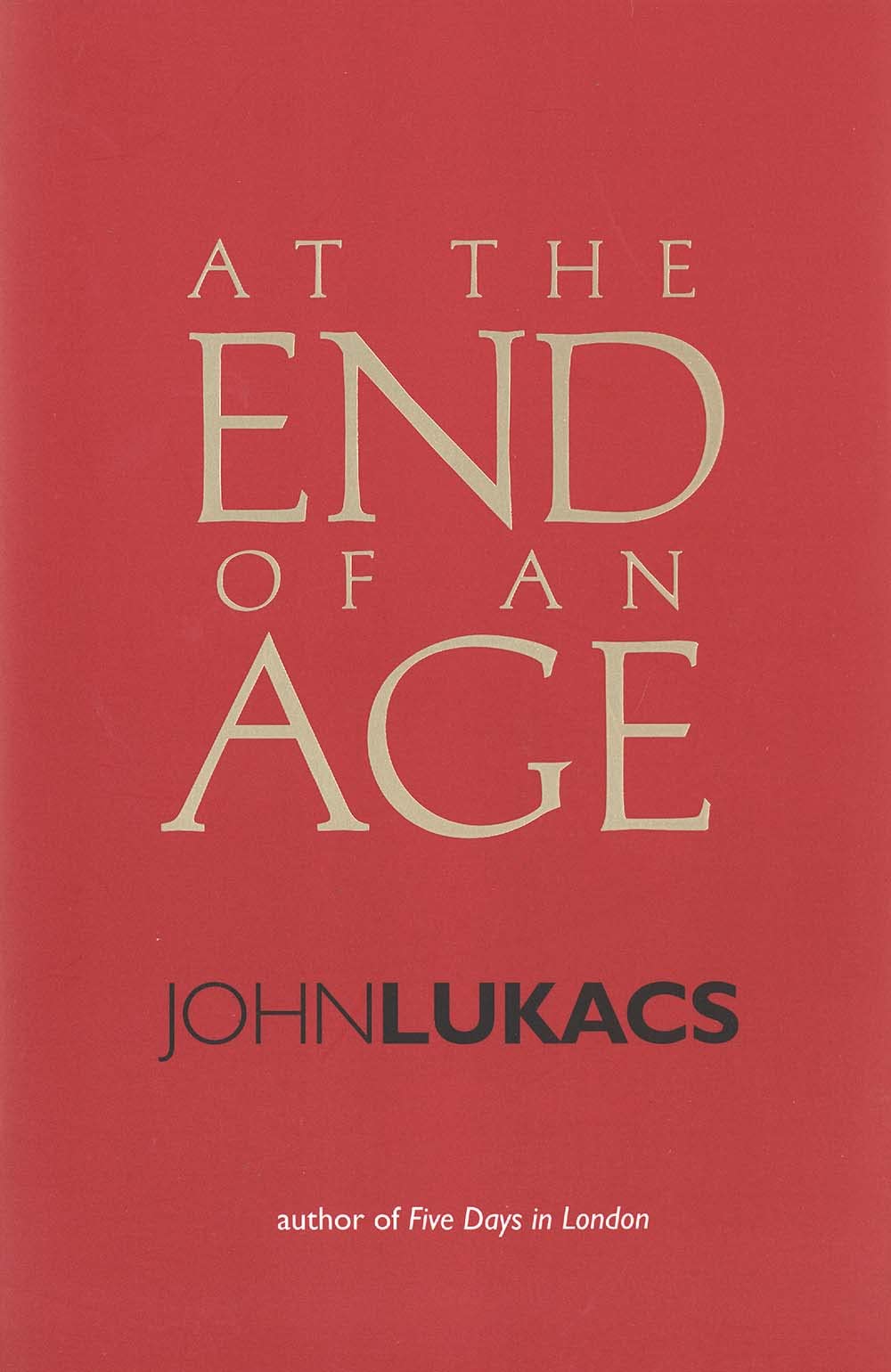 At the End of an Age,Used