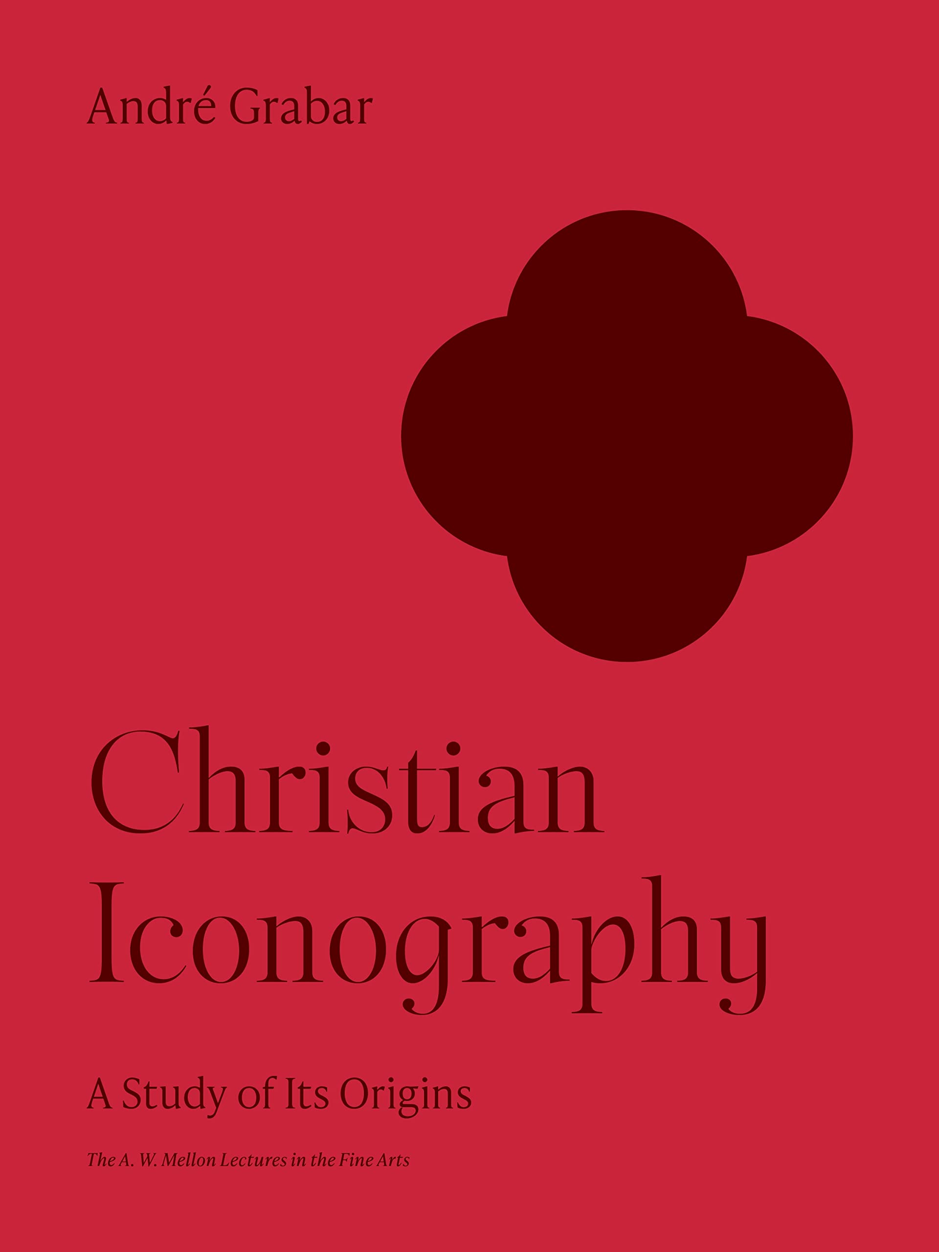 Christian Iconography: A Study Of Its Origins (A.W. Mellon Lectures In The Fine Arts, Bollingen Series, 35, 10),Used