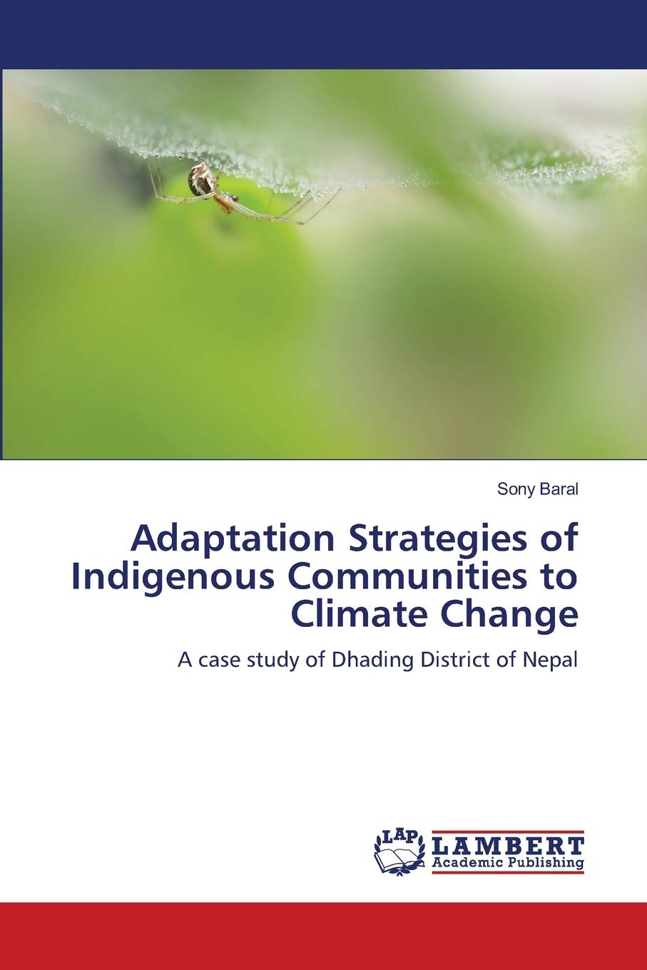 Adaptation Strategies of Indigenous Communities to Climate Change: A case study of Dhading District of Nepal,Used