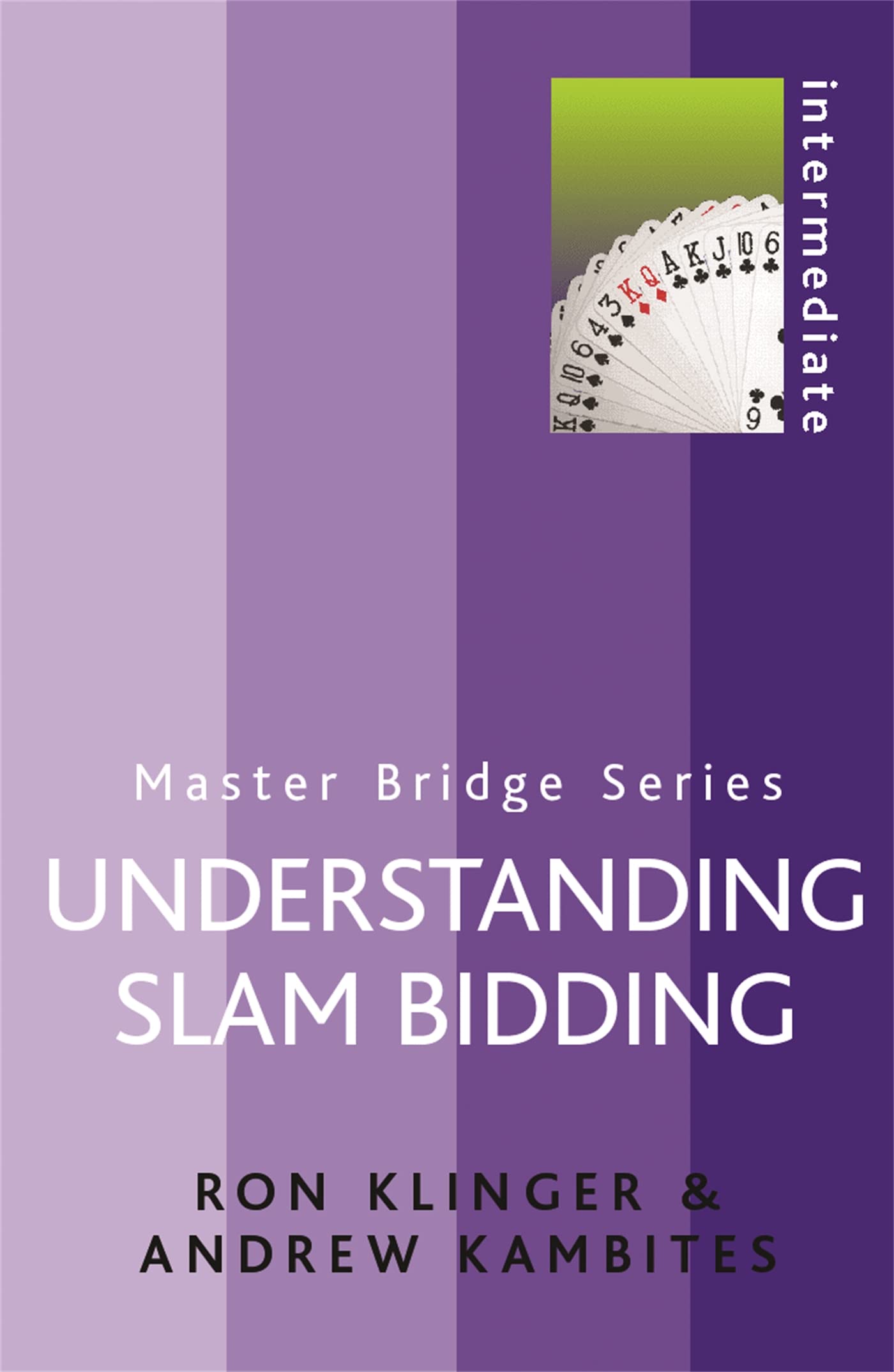 Understanding Slam Bidding (Master Bridge Series),Used