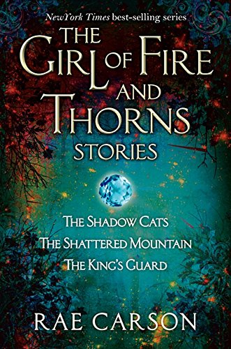 The Girl Of Fire And Thorns Stories (Girl Of Fire And Thorns Novella)
