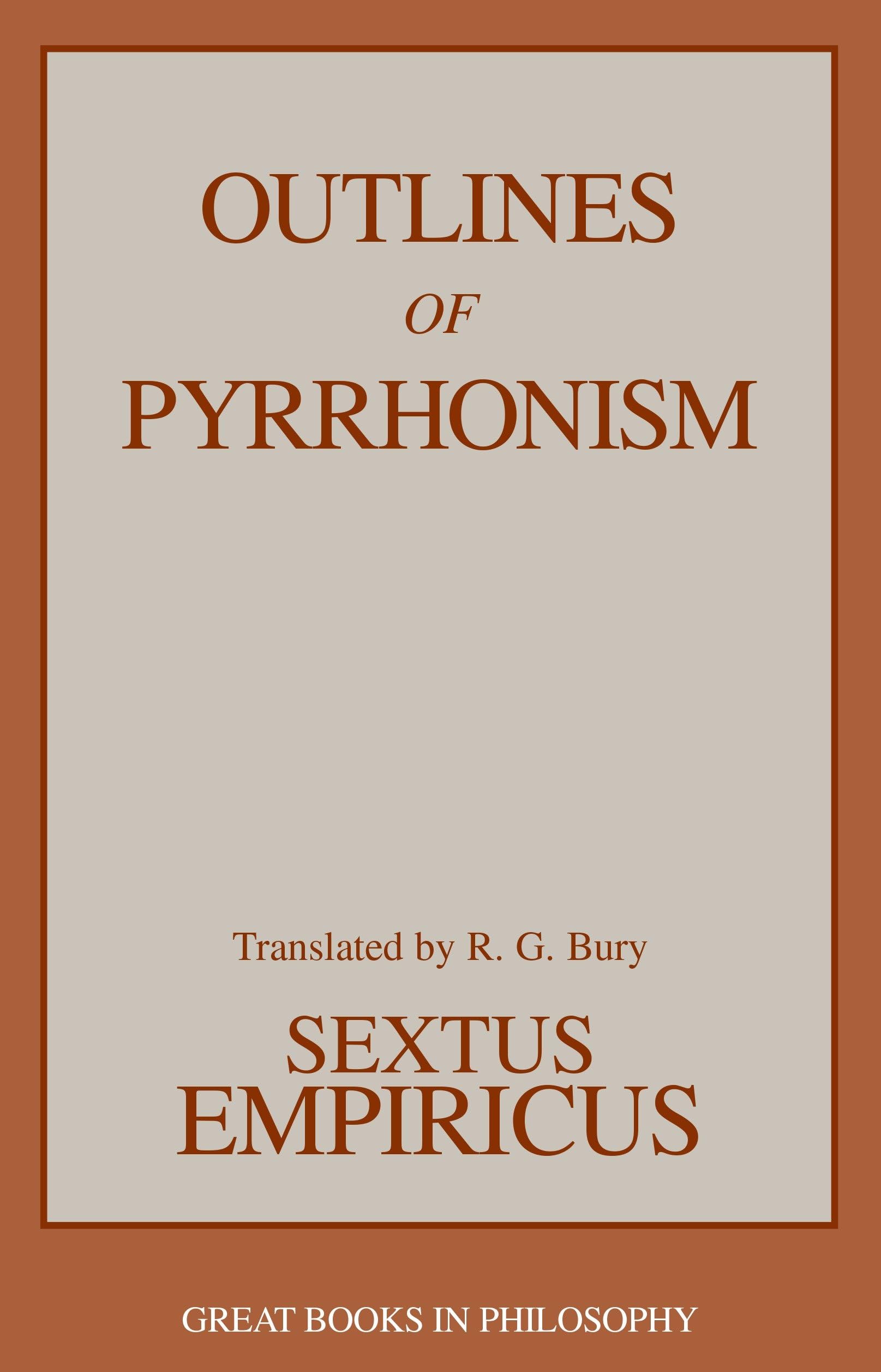 Outlines Of Pyrrhonism (Great Books In Philosophy),Used