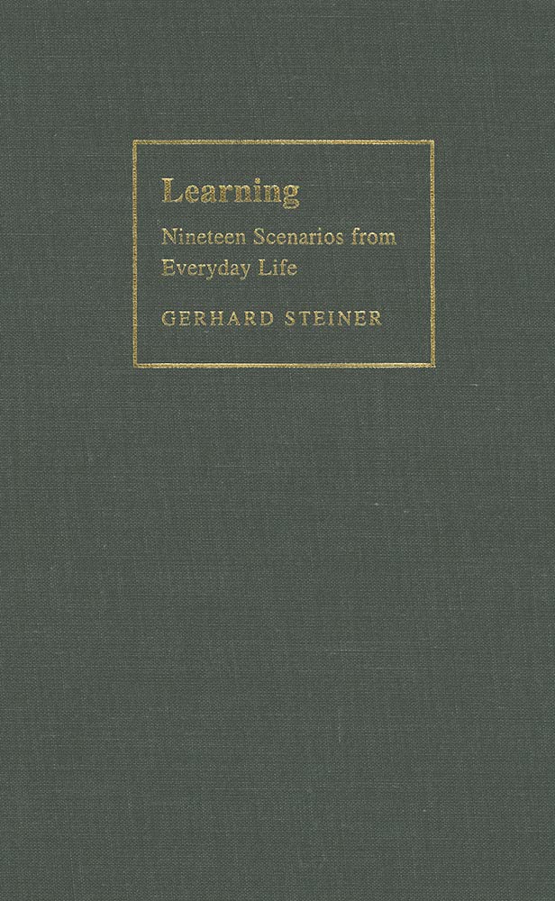 Learning: Nineteen Scenarios from Everyday Life,Used