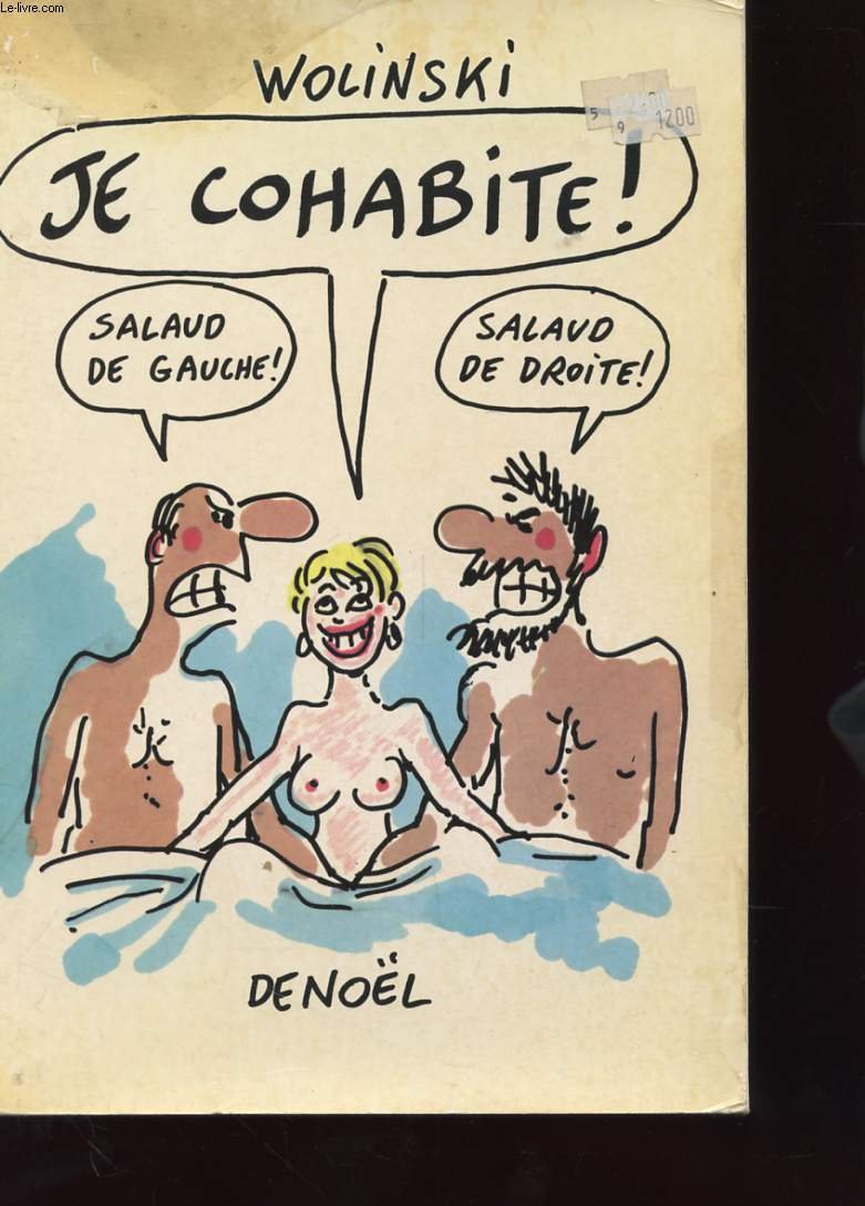 Je cohabite!: Salaud de gauche! salaud de droite! (French Edition),Used