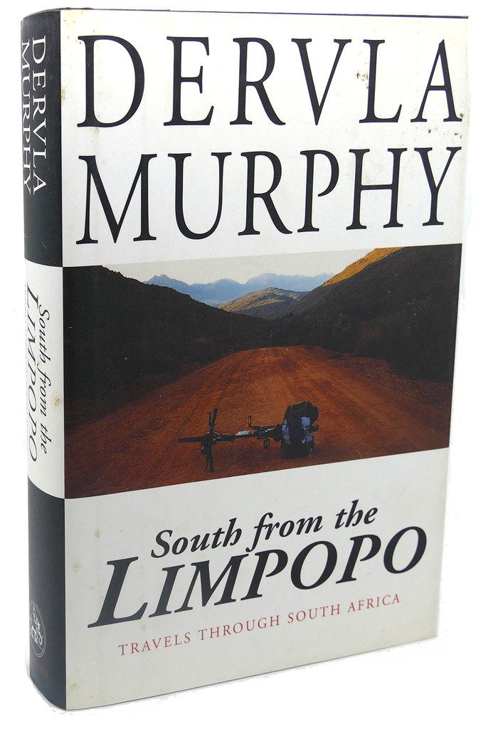 South From the Limpopo: Travels Through South Africa,Used