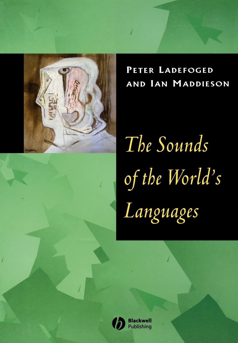 The Sounds of the World's Languages,Used