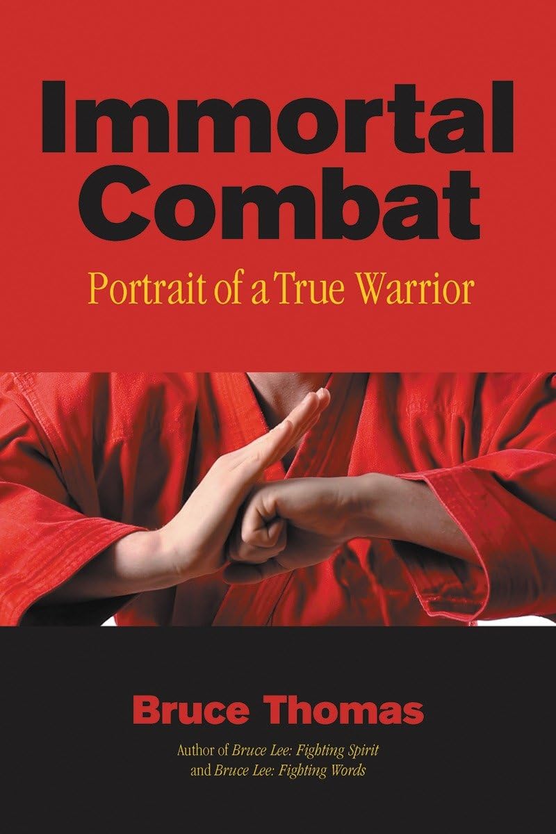 Immortal Combat: Portrait of a True Warrior,Used