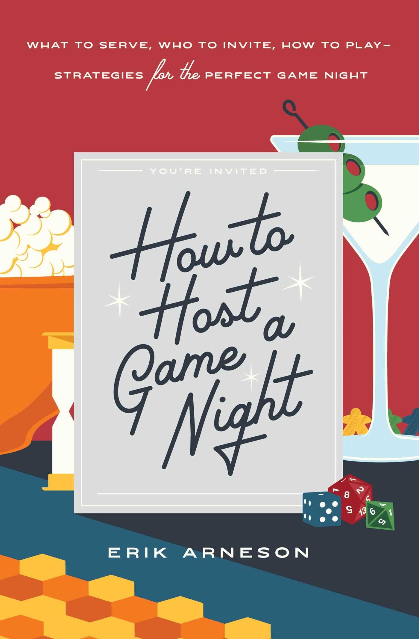 How to Host a Game Night: What to Serve, Who to Invite, How to PlayStrategies for the Perfect Game Night,Used