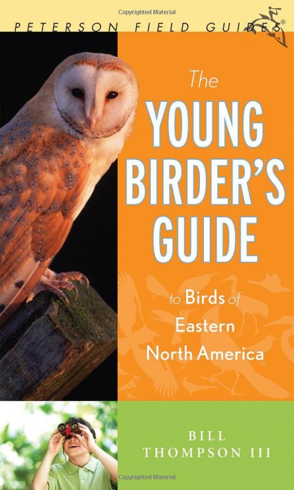 The Young Birder's Guide to Birds of Eastern North America (Peterson Field Guides),Used