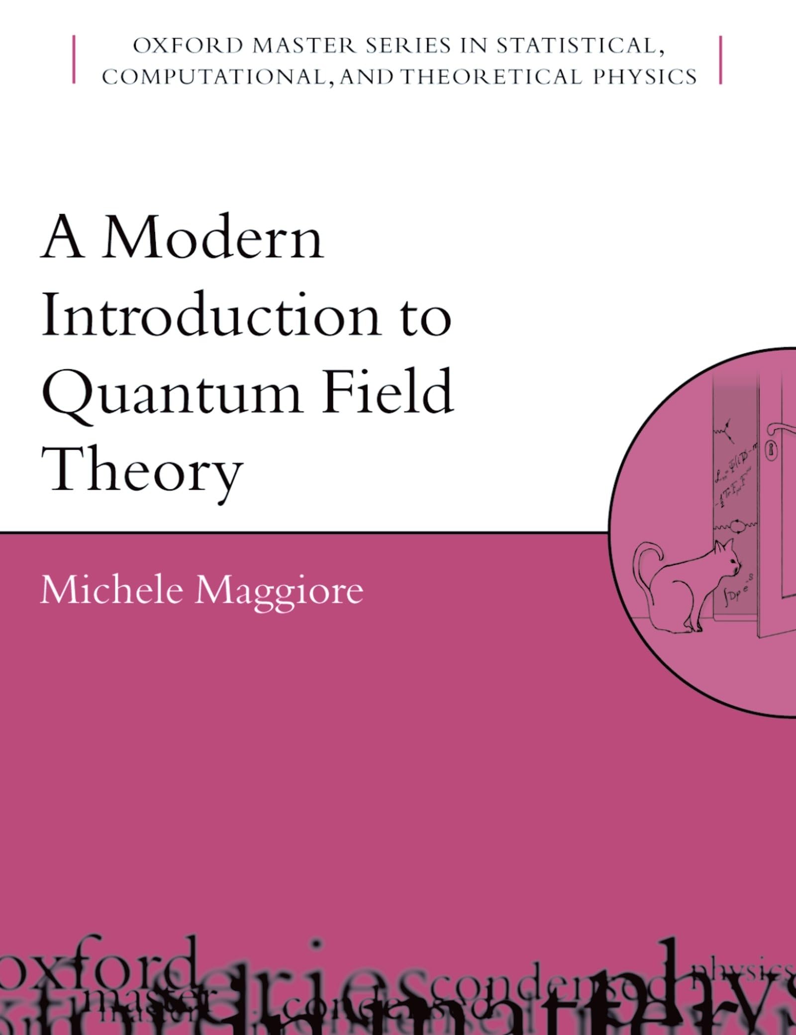 A Modern Introduction to Quantum Field Theory (Oxford Master Series in Physics),Used