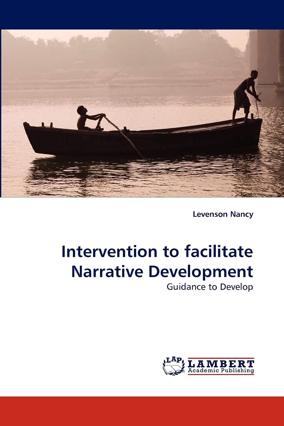 Intervention to facilitate Narrative Development: Guidance to Develop,Used