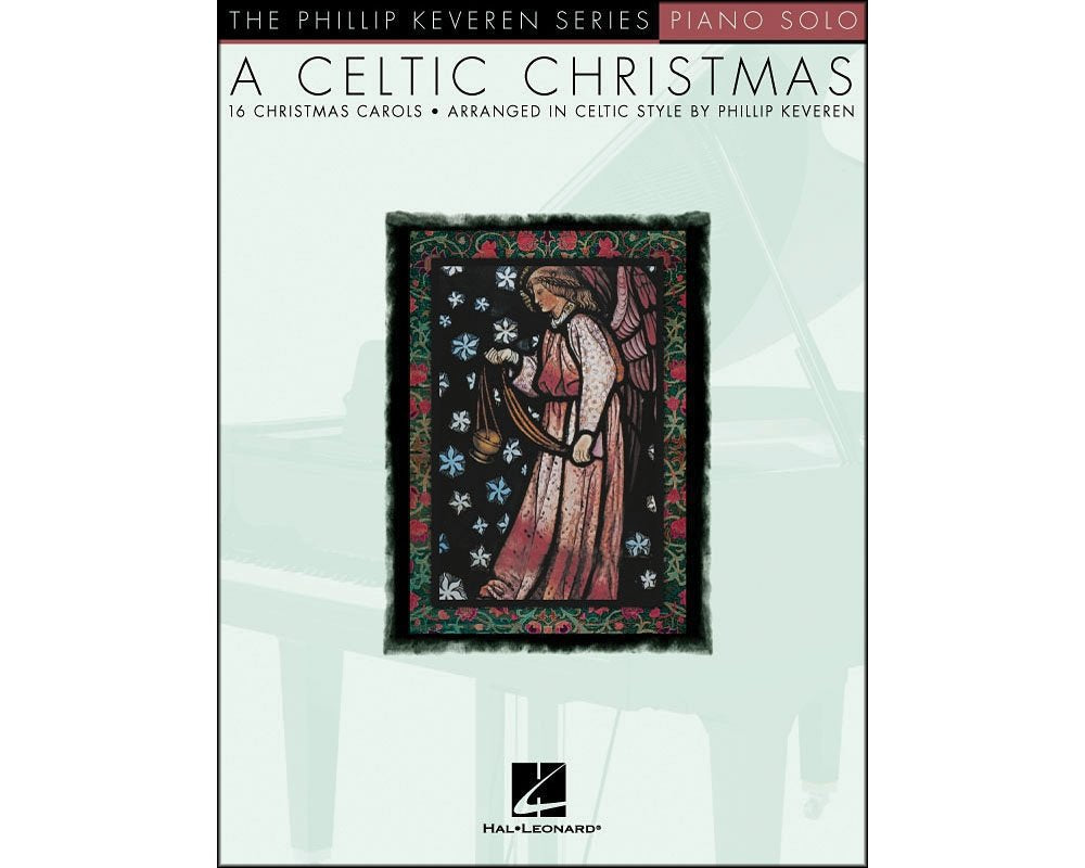 A Celtic Christmas: arr. Phillip Keveren The Phillip Keveren Series Piano Solo,Used