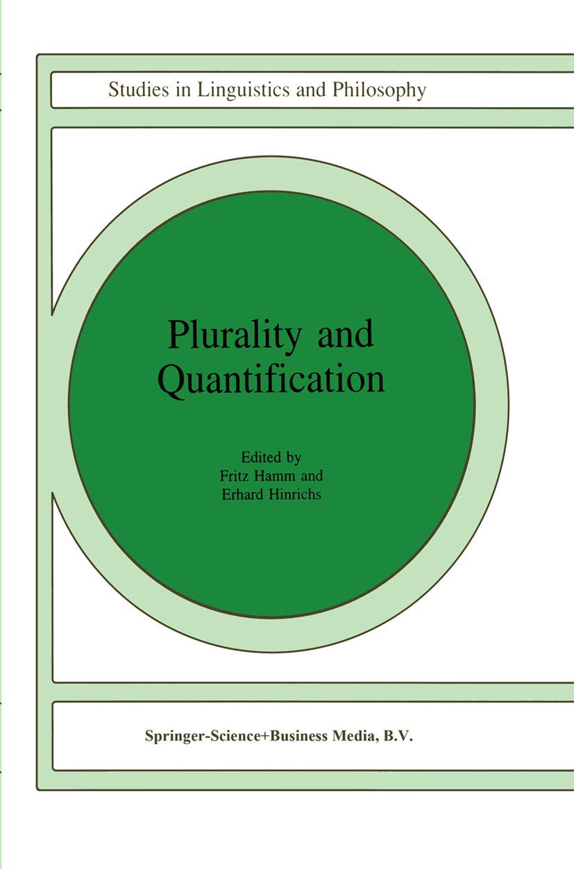 Plurality and Quantification (Studies in Linguistics and Philosophy, 69),Used
