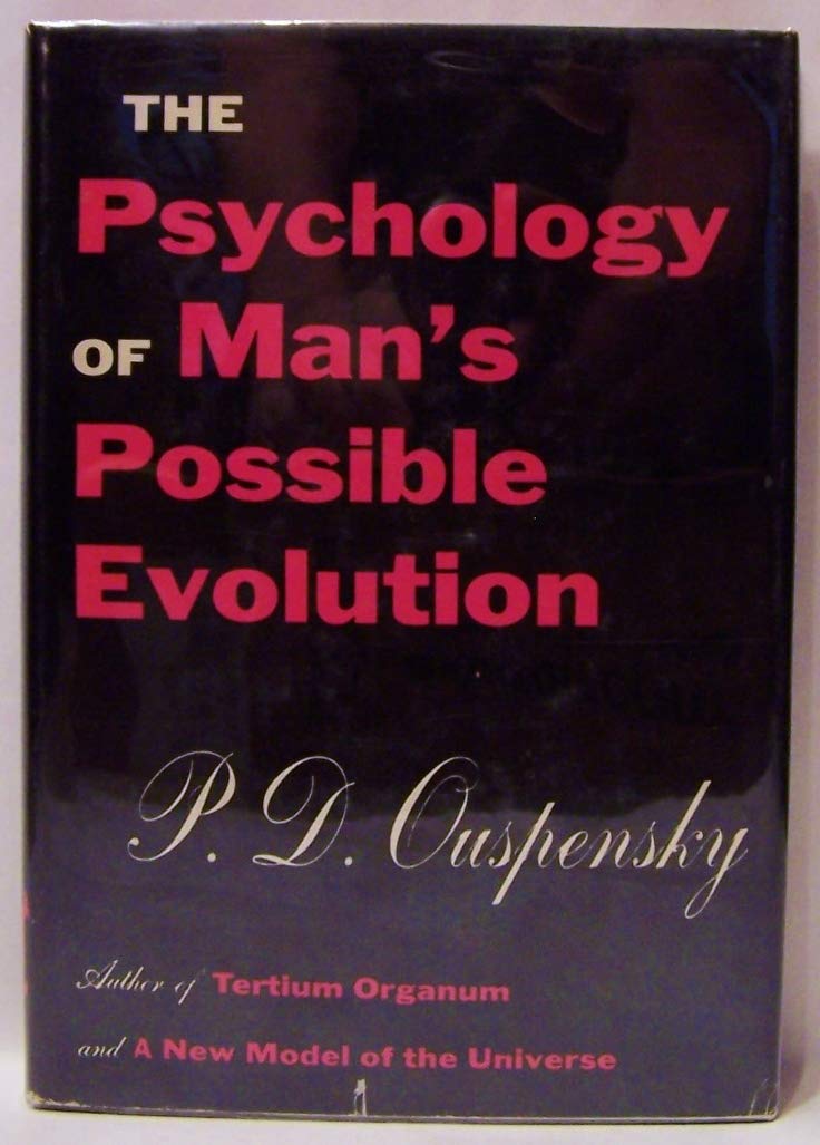 The psychology of man's possible evolution,Used