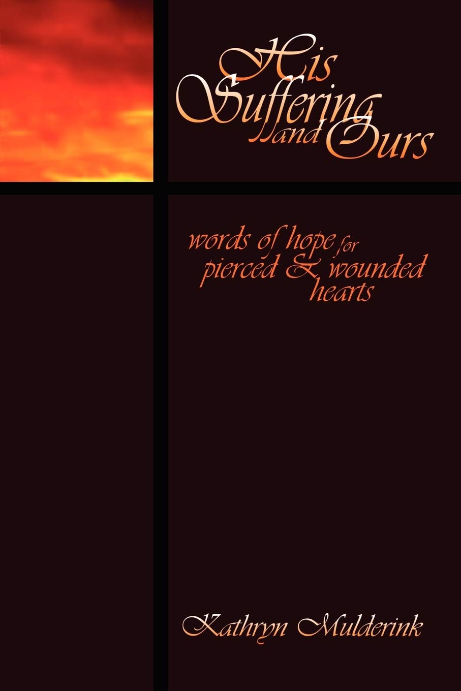 His Suffering And Ours,Used