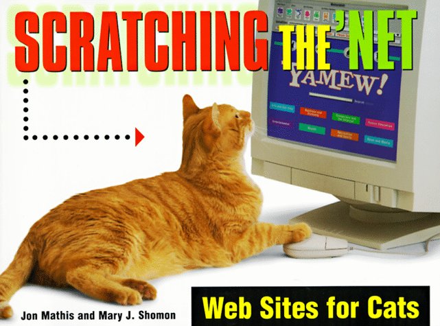 Scratching the Net: Web Sites for Cats,Used