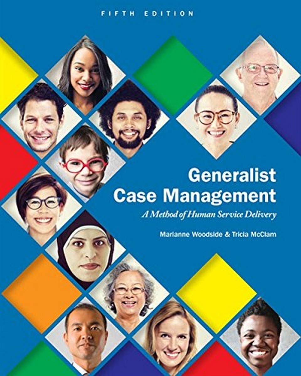 Generalist Case Management: A Method of Human Service Delivery,Used