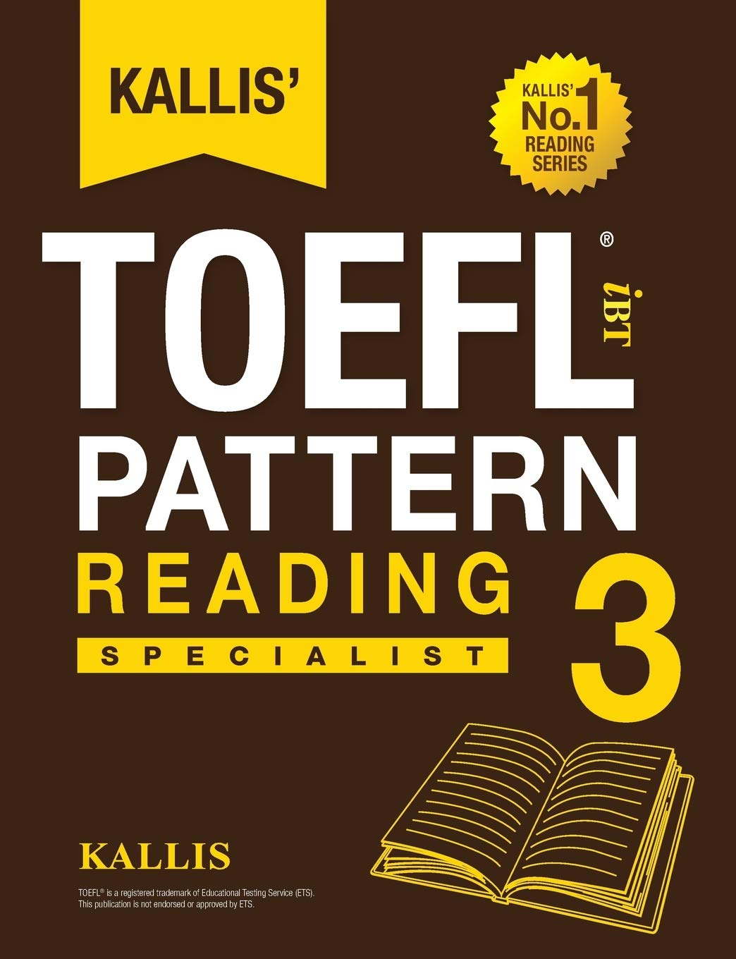 Kallis' TOEFL iBT Pattern Reading 3: Specialist (College Test Prep 2016 + Study Guide Book + Practice Test + Skill Building  TO,Used