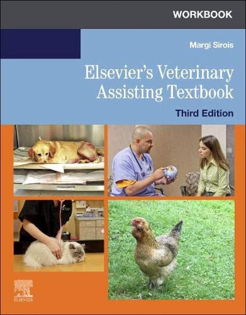 Workbook for Elsevier's Veterinary Assisting Textbook,Used