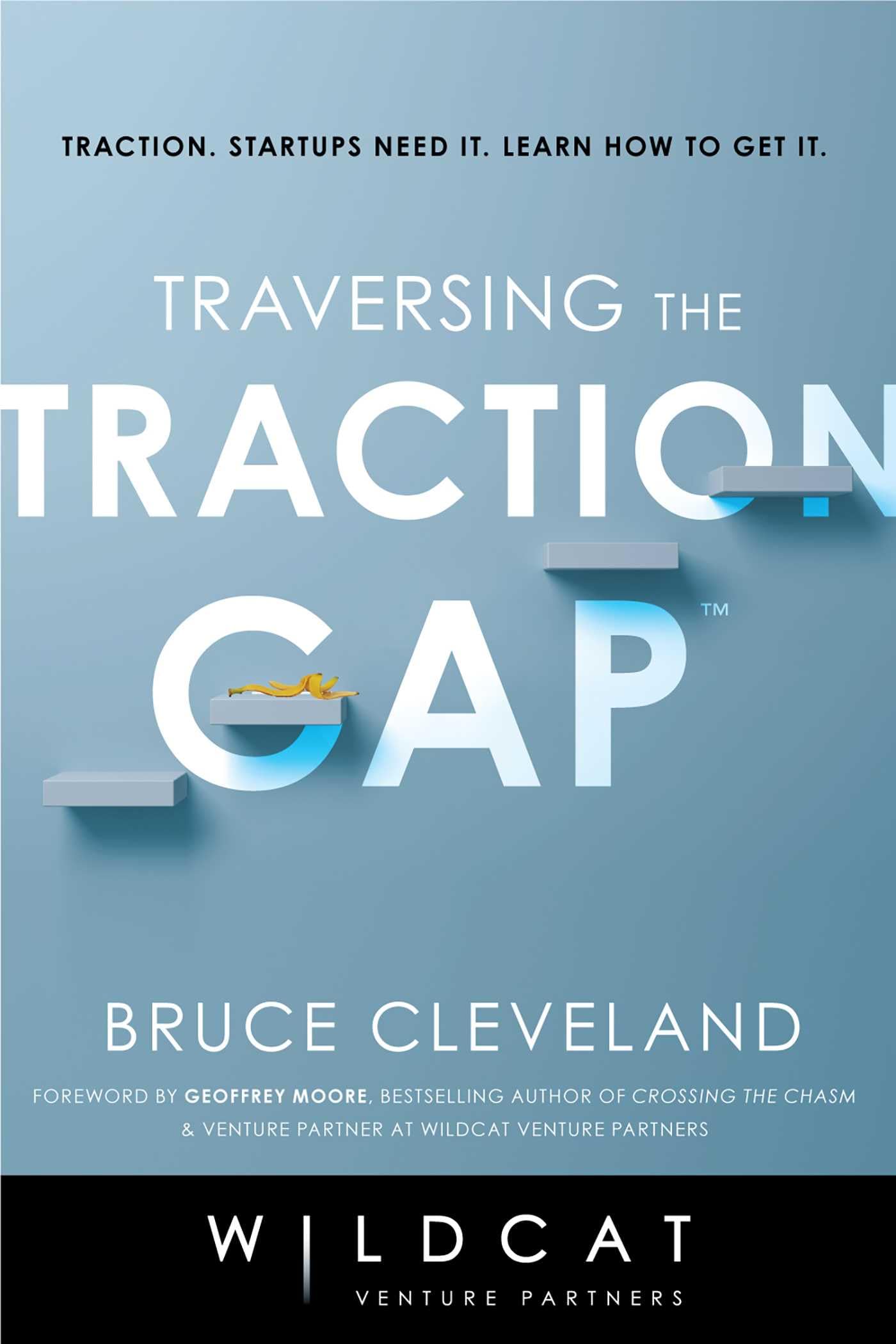 Traversing The Traction Gap