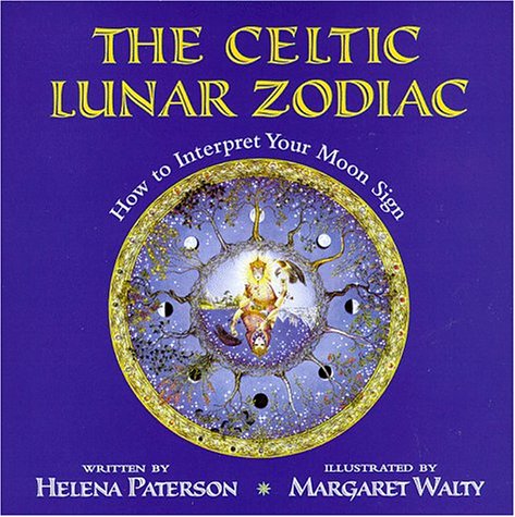 The Celtic Lunar Zodiac: How to Interpret Your Moon Sign,Used
