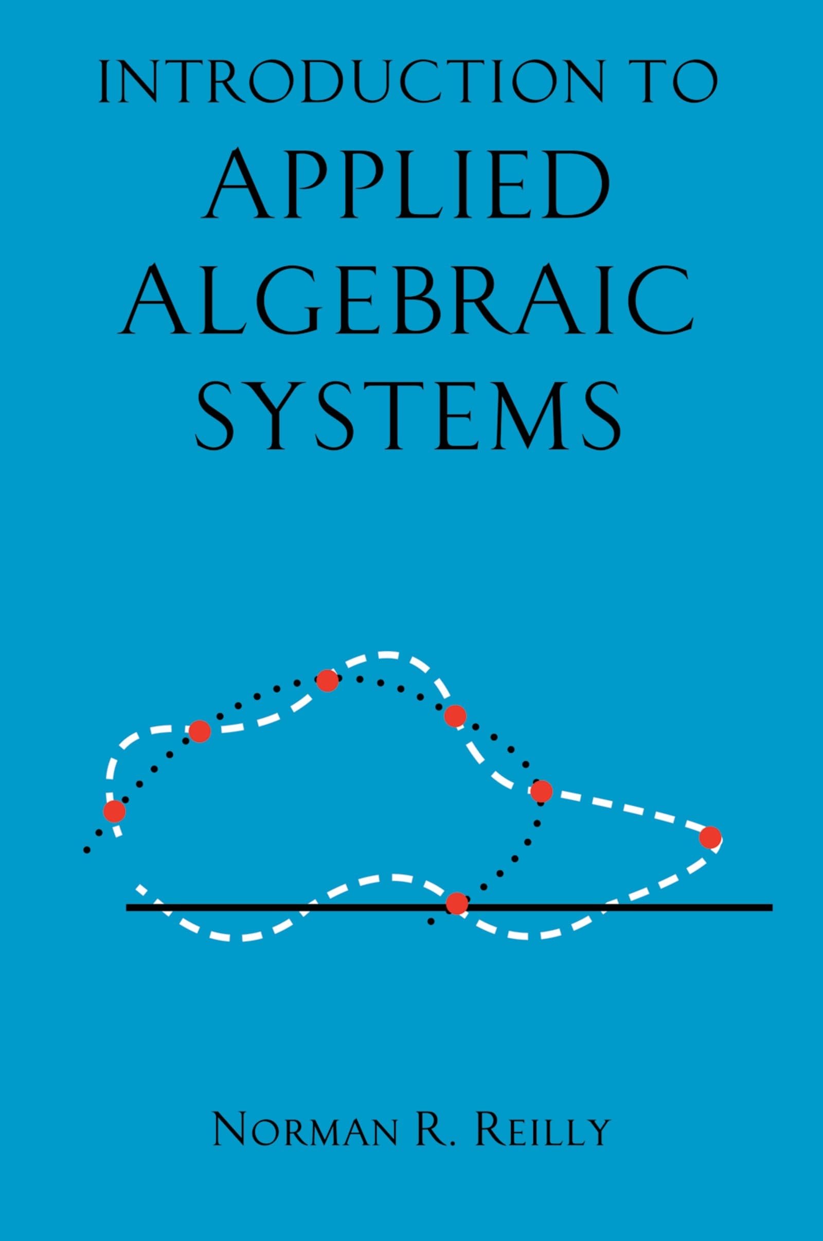 Introduction to Applied Algebraic Systems,Used