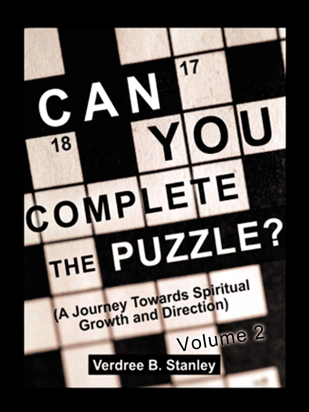 Can You Complete The Puzzle? Volume 2: (A Journey Towards Spiritual Growth And Direction),Used
