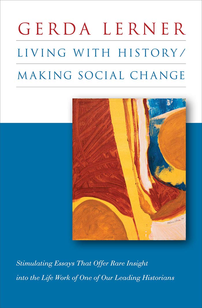 Living With History / Making Social Change,Used