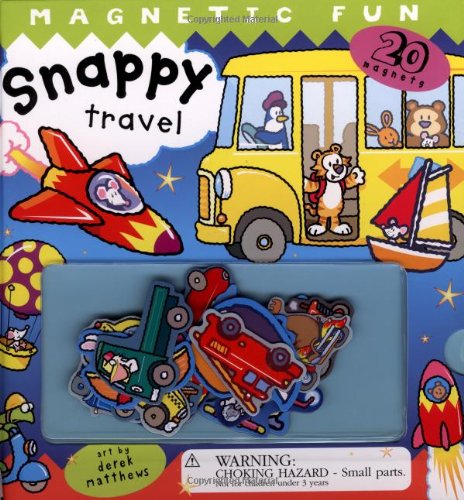 Snappy Travel: A Magnetic Fun Book,Used