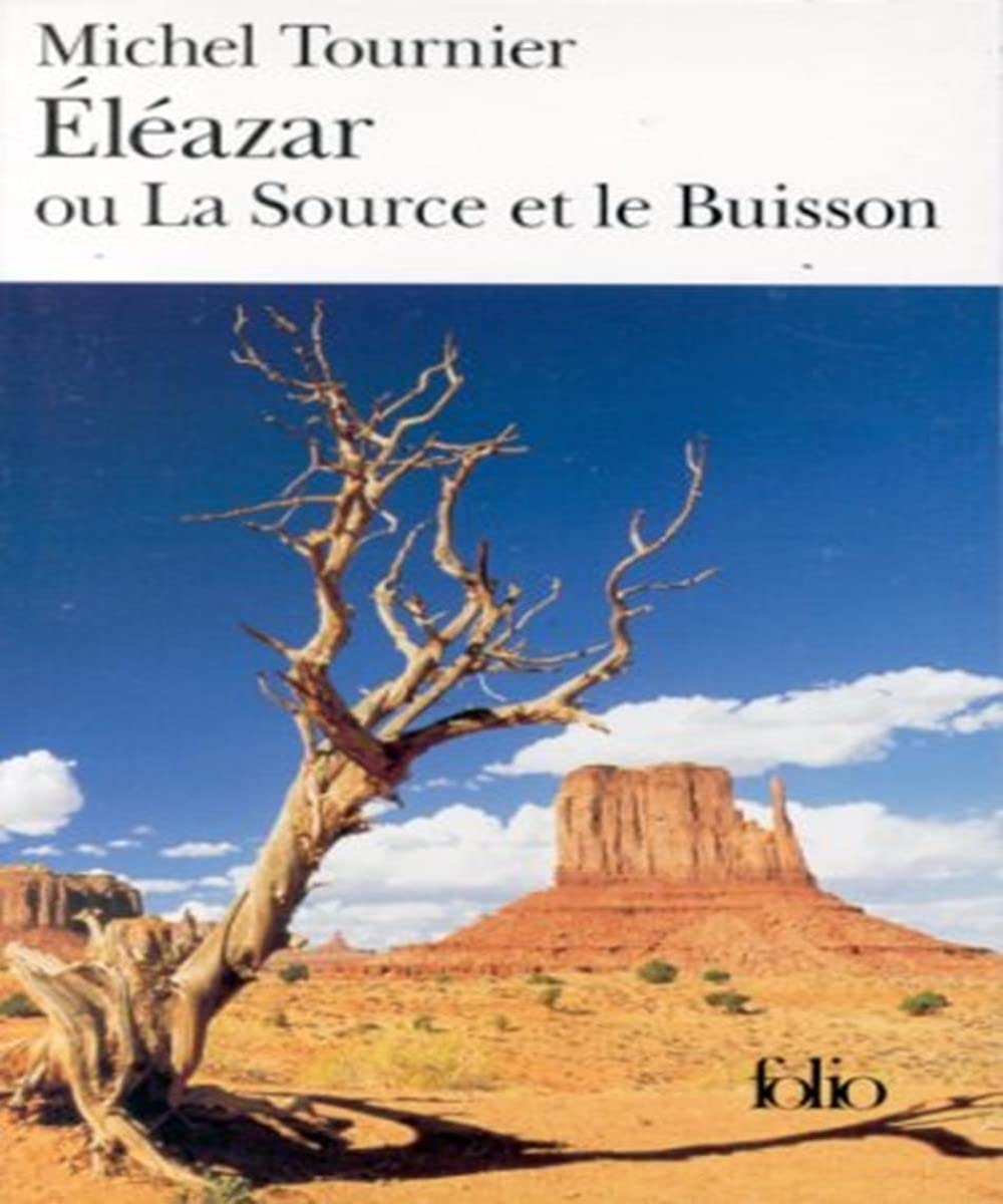 Eleazar Ou La Source Et (Folio) (French Edition),Used