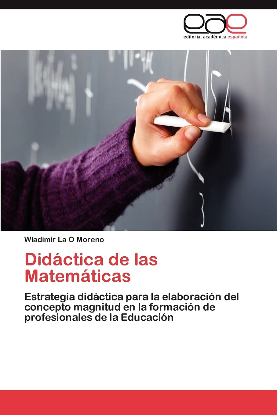Didctica de las Matemticas: Estrategia didctica para la elaboracin del concepto magnitud en la formacin de profesional,Used