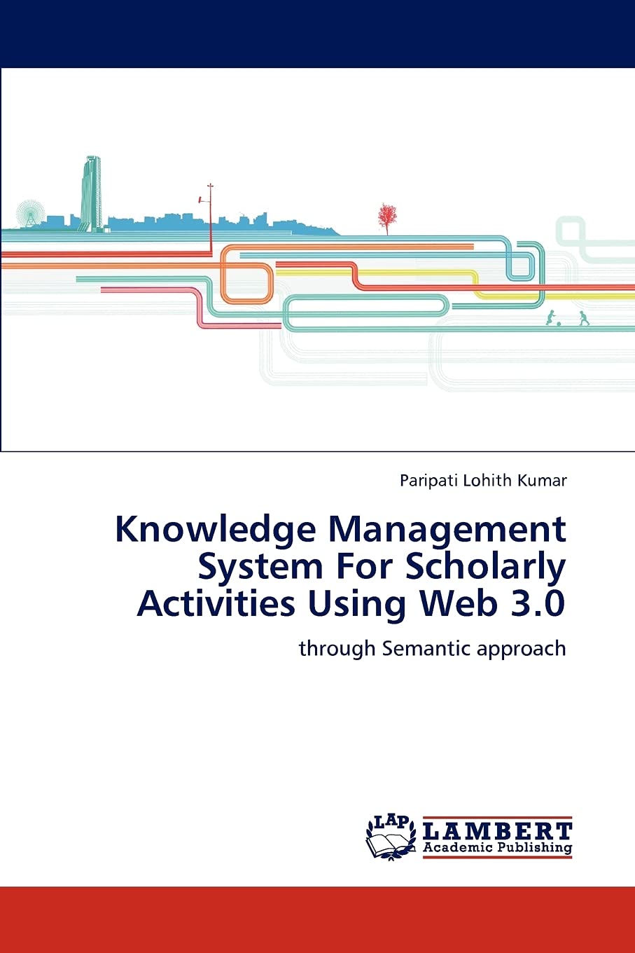 Knowledge Management System For Scholarly Activities Using Web 3.0: through Semantic approach,Used