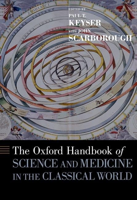 The Oxford Handbook of Science and Medicine in the Classical World (Oxford Handbooks),Used