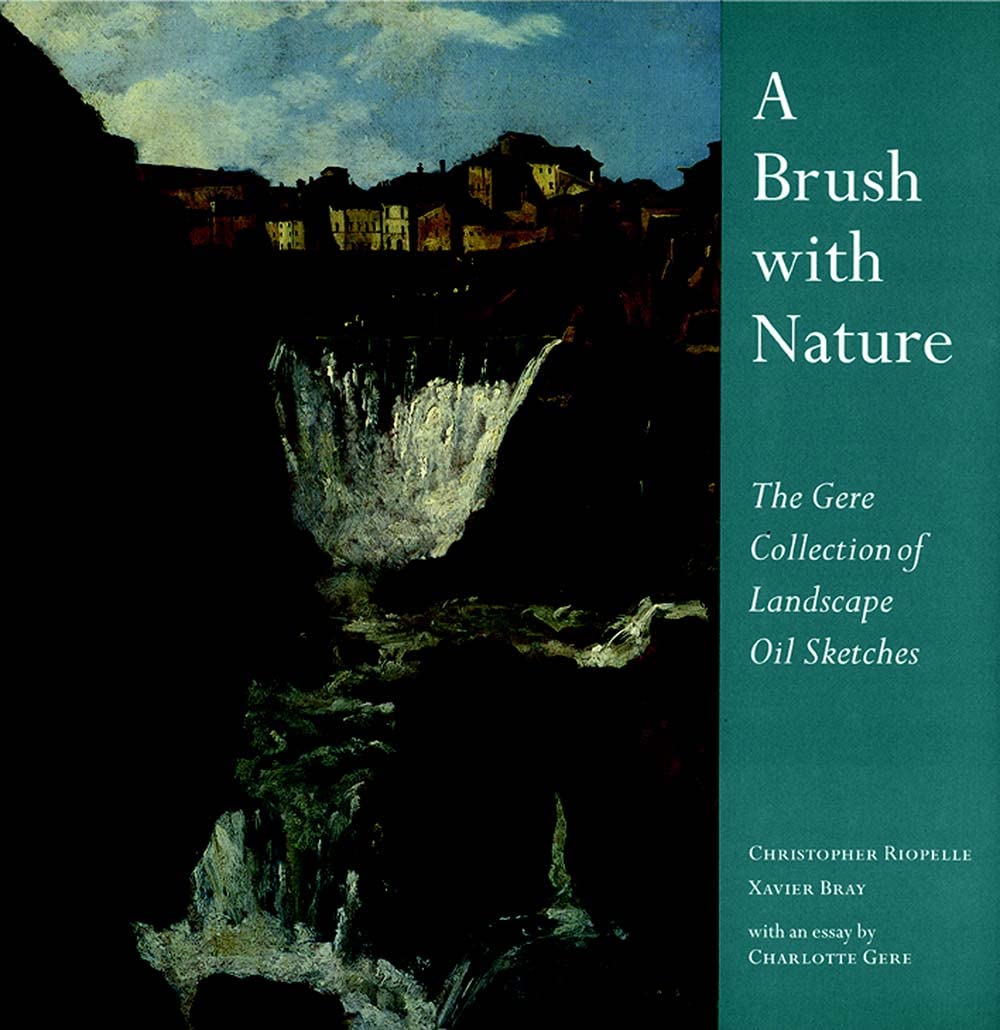 A Brush With Nature: The Gere Collection of Landscape Oil Sketches (National Gallery London Publications),Used