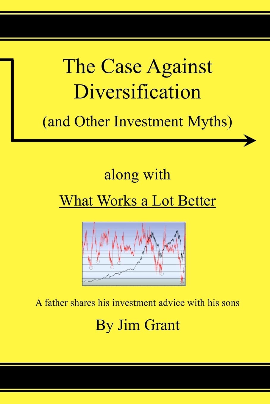 The Case Against Diversification: And Other Investing Myths,Used