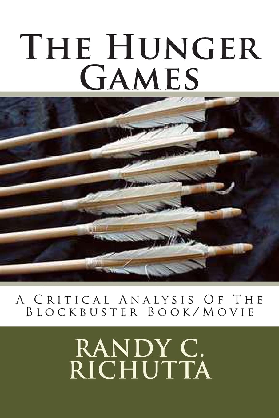 The Hunger Games: A Critical Analysis Of The Blockbuster Movie/Book,Used