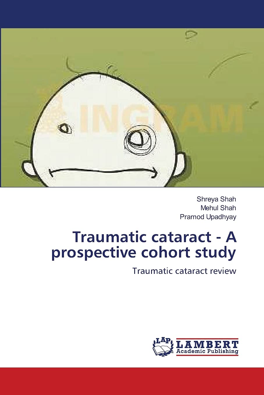 Traumatic cataract A prospective cohort study: Traumatic cataract review,Used